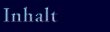Inhalt